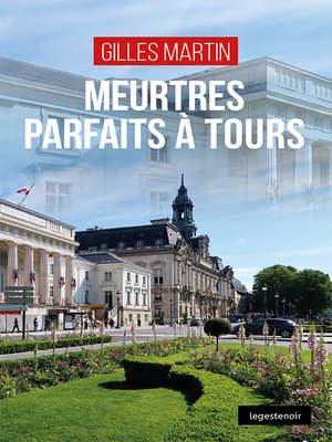 cover image of Meurtres parfaits à Tours
